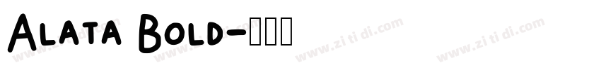 Alata Bold字体转换